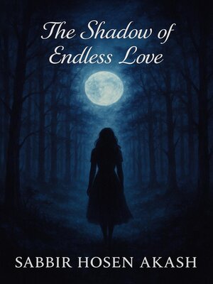 cover image of The Shadow of Endless Love